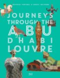 Kniha: Journeys through Louvre Abu Dhabi (Beatrice Fontanel). Harry Abrams, 2021 Kniha: Journeys through Louvre Abu Dhabi (Beatrice Fontanel). Harry Abrams, 2021
