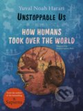 Kniha: Unstoppable Us, Volume 1 (Ricard Zaplana Ruiz a Yuval Noah Harari). Puffin Books, 2022 Kniha: Unstoppable Us, Volume 1 (Ricard Zaplana Ruiz a Yuval Noah Harari). Puffin Books, 2022