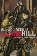 Kniha: All You Need Is Kill (Hiroshi Sakurazaka). Viz Media, 2009 Kniha: All You Need Is Kill (Hiroshi Sakurazaka). Viz Media, 2009