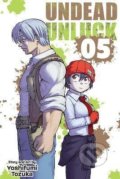 Kniha: Undead Unluck 5 (Yoshifumi Tozuka). Viz Media, 2022 Kniha: Undead Unluck 5 (Yoshifumi Tozuka). Viz Media, 2022