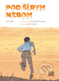 Kniha: Pod šírym nebom (Javi Rey). BRAK, 2022 Kniha: Pod šírym nebom (Javi Rey). BRAK, 2022