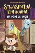 Kniha: Strašidelná knihovna: Na půdě je duch (Dori Hillestad Butler). Nakladatelství Fragment, 2022 Kniha: Strašidelná knihovna: Na půdě je duch (Dori Hillestad Butler). Nakladatelství Fragment, 2022