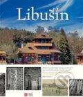 Kniha: Libušín (Šárka Fridrichová). Národní muzeum, 2022 Kniha: Libušín (Šárka Fridrichová). Národní muzeum, 2022