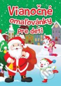 Kniha: Vianočné omaľovánky pre deti (Foni book). Foni book, 2022 Kniha: Vianočné omaľovánky pre deti (Foni book). Foni book, 2022