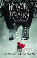 Kniha: Netvoři a krásky (Soman Chainani). CooBoo CZ, 2022 Kniha: Netvoři a krásky (Soman Chainani). CooBoo CZ, 2022