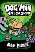 Kniha: Dog Man 2: Unleashed (Dav Pilkey). Scholastic, 2022 Kniha: Dog Man 2: Unleashed (Dav Pilkey). Scholastic, 2022