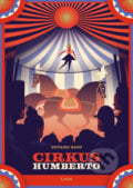 Cirkus Humberto - Eduard Bass, 2024