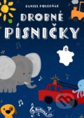 Kniha: Drobné písničky (Daniel Poledňák). Notovna.cz, 2022 Kniha: Drobné písničky (Daniel Poledňák). Notovna.cz, 2022