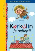 Karkulín je nejlepší - Astrid Lindgren, Helena Zmatlíková (ilustrátor), Albatros CZ, 2022