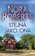 E-kniha: Stejná jako ona (Nora Roberts), 2022 E-kniha: Stejná jako ona (Nora Roberts), 2022