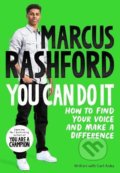 Kniha: You Can Do It (Marcus Rashford). MacMillan, 2022 Kniha: You Can Do It (Marcus Rashford). MacMillan, 2022