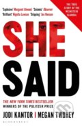 Kniha: She Said (Jodi Kantor). Bloomsbury, 2020 Kniha: She Said (Jodi Kantor). Bloomsbury, 2020