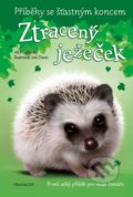 Kniha: Příběhy se šťastným koncem: Ztracený ježeček (Jill Hucklesby). Nakladatelství Fragment, 2022 Kniha: Příběhy se šťastným koncem: Ztracený ježeček (Jill Hucklesby). Nakladatelství Fragment, 2022