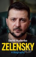 Kniha: Zelensky: A Biography (S Rudenko). Polity Press, 2022 Kniha: Zelensky: A Biography (S Rudenko). Polity Press, 2022