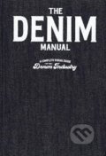 Kniha: The Denim Manual (Fashionary). Fashionary, 2021 Kniha: The Denim Manual (Fashionary). Fashionary, 2021