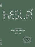 Kniha: Heslá 2014 (ECM s.r.o.). ECM s.r.o., 2013 Kniha: Heslá 2014 (ECM s.r.o.). ECM s.r.o., 2013
