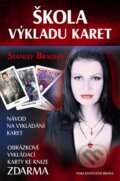 Kniha: Škola výkladu karet (Stanley Bradley). Brána, 2013 Kniha: Škola výkladu karet (Stanley Bradley). Brána, 2013
