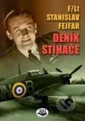 Kniha: Deník stíhače (Stanislav Fejfar). Toužimský & Moravec, 2013 Kniha: Deník stíhače (Stanislav Fejfar). Toužimský & Moravec, 2013