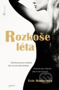 Kniha: Rozkoše léta (Evie Hunterová). Jota, 2014 Kniha: Rozkoše léta (Evie Hunterová). Jota, 2014