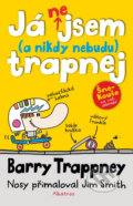 Kniha: Já nejsem (a nikdy nebudu) trapnej (Albatros CZ). Albatros CZ, 2013 Kniha: Já nejsem (a nikdy nebudu) trapnej (Albatros CZ). Albatros CZ, 2013