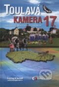 Kniha: Toulavá kamera 17 (Iveta Toušlová, Josef Maršál a Marek Podhorský). freytag&berndt, 2013 Kniha: Toulavá kamera 17 (Iveta Toušlová, Josef Maršál a Marek Podhorský). freytag&berndt, 2013