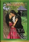 Kniha: Vojvoda a ja (Julia Quinn). Pandora, 2013 Kniha: Vojvoda a ja (Julia Quinn). Pandora, 2013