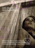 Kniha: Padněte na kolena (Ann-Marie MacDonaldová). Nakladatelství Lidové noviny, 2013 Kniha: Padněte na kolena (Ann-Marie MacDonaldová). Nakladatelství Lidové noviny, 2013