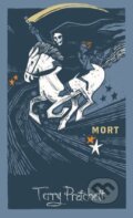 Kniha: Mort (Terry Pratchett). Gollancz, 2013 Kniha: Mort (Terry Pratchett). Gollancz, 2013