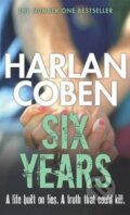 Kniha: Six Years (Harlan Coben). Orion, 2013 Kniha: Six Years (Harlan Coben). Orion, 2013