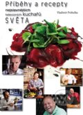 Kniha: Příběhy a recepty nejslavnějších televizních kuchařů světa (Vladimír Poštulka). Bondy, 2013 Kniha: Příběhy a recepty nejslavnějších televizních kuchařů světa (Vladimír Poštulka). Bondy, 2013
