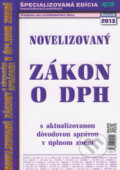 Kniha: Novelizovaný zákon o DPH (Epos). Epos, 2013 Kniha: Novelizovaný zákon o DPH (Epos). Epos, 2013