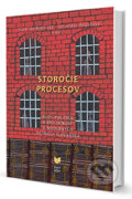Kniha: Storočie procesov (Jaroslava Roguľová, Valerián Bystrický a kolektív). VEDA, 2013 Kniha: Storočie procesov (Jaroslava Roguľová, Valerián Bystrický a kolektív). VEDA, 2013