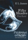 E-kniha: Fifty Shades Darker : Päťdesiat odtieňov temnoty (E L James), 2013 E-kniha: Fifty Shades Darker : Päťdesiat odtieňov temnoty (E L James), 2013