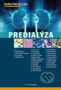 Kniha: Predialýza (Ondřej Viklický). Maxdorf, 2013 Kniha: Predialýza (Ondřej Viklický). Maxdorf, 2013