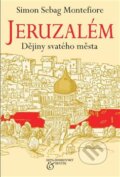 Kniha: Jeruzalém (Simon Sebag Montefiore). BETA - Dobrovský, 2013 Kniha: Jeruzalém (Simon Sebag Montefiore). BETA - Dobrovský, 2013