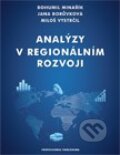 Kniha: Analýzy v regionálním rozvoji (Bohumil Minařík, Jana Borůvková a Miloš Vystrčil). Professional Publishing, 2013 Kniha: Analýzy v regionálním rozvoji (Bohumil Minařík, Jana Borůvková a Miloš Vystrčil). Professional Publishing, 2013