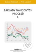 Kniha: Základy náhodných procesů (Petr Lachout a Zuzana Prášková). MatfyzPress, 2012 Kniha: Základy náhodných procesů (Petr Lachout a Zuzana Prášková). MatfyzPress, 2012