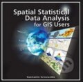 Spatial Statistical Data Analysis for GIS Users (Konstantin Krivoruchko). Esri, 2011 Spatial Statistical Data Analysis for GIS Users (Konstantin Krivoruchko). Esri, 2011