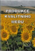 Kniha: Produkce kvalitního medu (Dalibor Titěra, František Kamler a Vladimír Veselý). Výzkumný ústav včelařský v Dole, 2006 Kniha: Produkce kvalitního medu (Dalibor Titěra, František Kamler a Vladimír Veselý). Výzkumný ústav včelařský v Dole, 2006