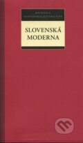 Kniha: Slovenská moderna (Kalligram). Kalligram, 2011 Kniha: Slovenská moderna (Kalligram). Kalligram, 2011