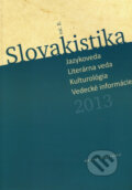 Kniha: Slovakistika II/2013 (Matica slovenská). Matica slovenská, 2013 Kniha: Slovakistika II/2013 (Matica slovenská). Matica slovenská, 2013