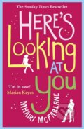 Kniha: Here's Looking At You (Mhairi McFarlane). Avon, 2013 Kniha: Here's Looking At You (Mhairi McFarlane). Avon, 2013