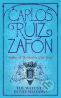 The Watchers in the Shadows - Carlos Ruiz Zafón, Phoenix Press, 2013