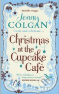 Kniha: Christmas at the Cupcake Café (Jenny Colgan). Sphere, 2012 Kniha: Christmas at the Cupcake Café (Jenny Colgan). Sphere, 2012