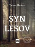 E-kniha: Syn lesov (Tatiana Macková) E-kniha: Syn lesov (Tatiana Macková)