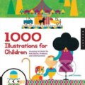 Kniha: 1000 Illustrations for Children (Julia Schonlau). Quarry, 2013 Kniha: 1000 Illustrations for Children (Julia Schonlau). Quarry, 2013
