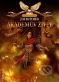 Kniha: Akademův živel (Jim Butcher). FANTOM Print, 2014 Kniha: Akademův živel (Jim Butcher). FANTOM Print, 2014