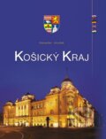 Kniha: Košický kraj (Alexander Jiroušek). JES, 2013 Kniha: Košický kraj (Alexander Jiroušek). JES, 2013