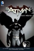 Kniha: Batman 2: Soví město (James Tynion IV a Scott Snyder). Crew, 2013 Kniha: Batman 2: Soví město (James Tynion IV a Scott Snyder). Crew, 2013