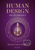 Kniha: Human design (Karen Curry Parker), 2022 Kniha: Human design (Karen Curry Parker), 2022